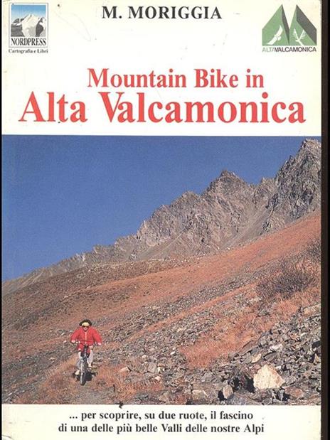 Mountain Bike in Alta Valcamonica - M. Moriggia - copertina