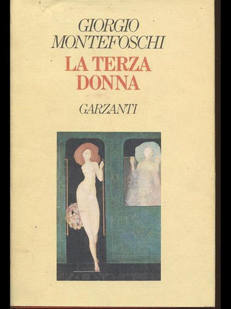 La terza donna - Giorgio Montefoschi - copertina