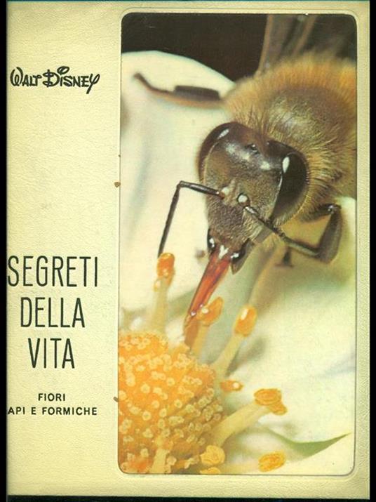 Segreti della vita - Walt Disney,Julian Huxley - copertina