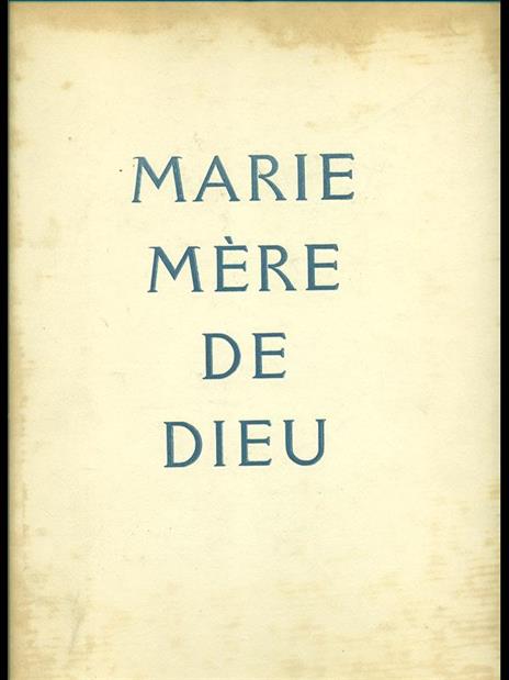 Marie mere de dieu - Henri Gheon - 4