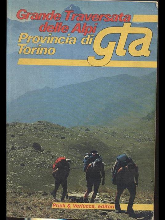 Grande Traversata delle Alpi Provincia diTorino - copertina