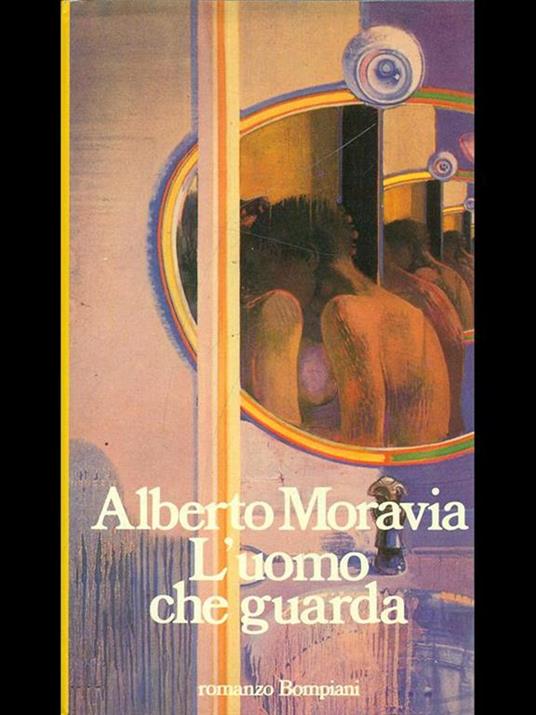 L' uomo che guarda - Alberto Moravia - copertina