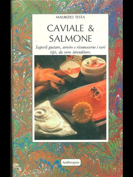 Caviale & salmone - Maurizio Testa - 4