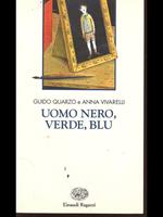 Uomo nero, verde, blu