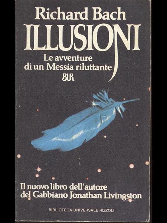 Illusioni. Le avventure di unMessia riluttante - Richard Bach - copertina