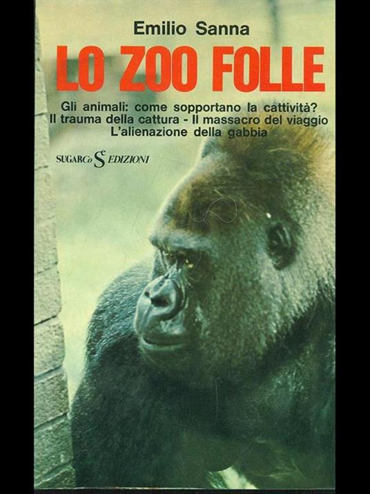 Lo zoo folle - Emilio Sanna - 3