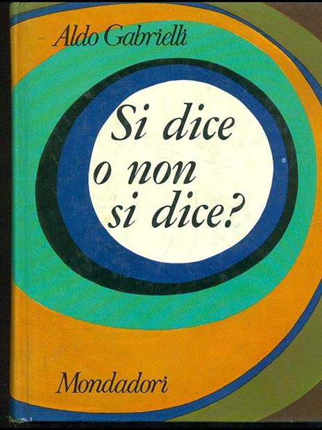 Si dice o non si dice? - Aldo Gabrielli - copertina