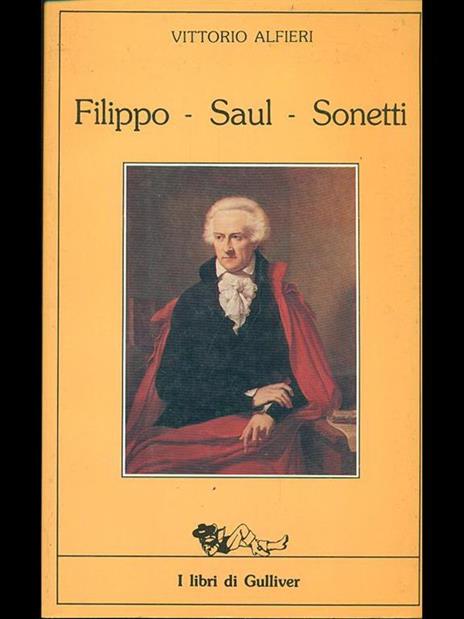 Filippo. Saul. Sonetti - Vittorio Alfieri - 2