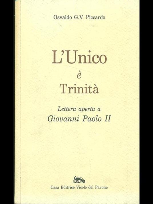 L' Unico é Trinità. Lettera aperta a Giovanni Paolo II - Osvaldo Piccardo - copertina