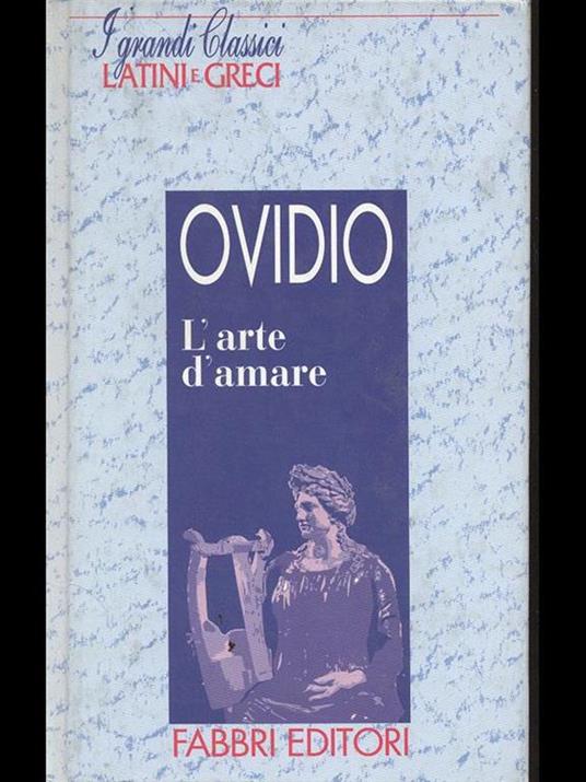 L' arte di amare - P. Nasone Ovidio - 8