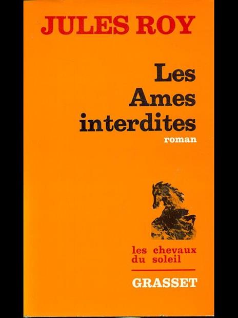 Les ames interdites - Jules Roy - 6