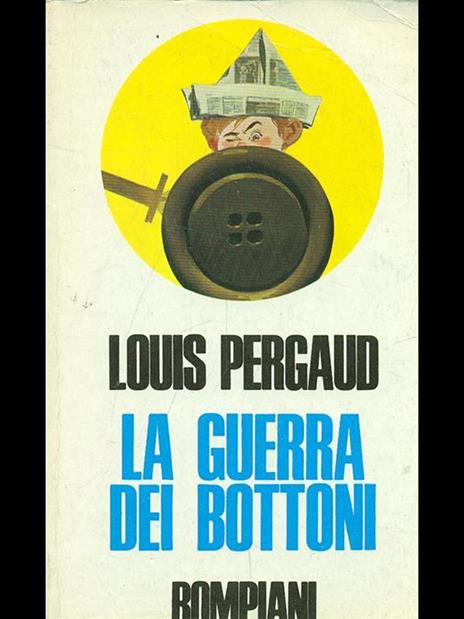 La guerra dei bottoni - Louis Pergaud - copertina