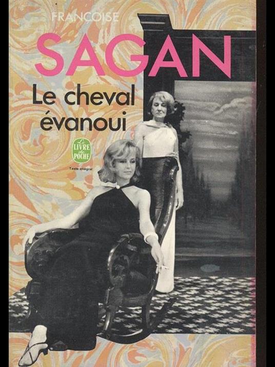 Le cheval evanoui - Françoise Sagan - 10