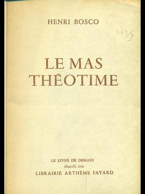 Le mas theotime - Henri Bosco - copertina
