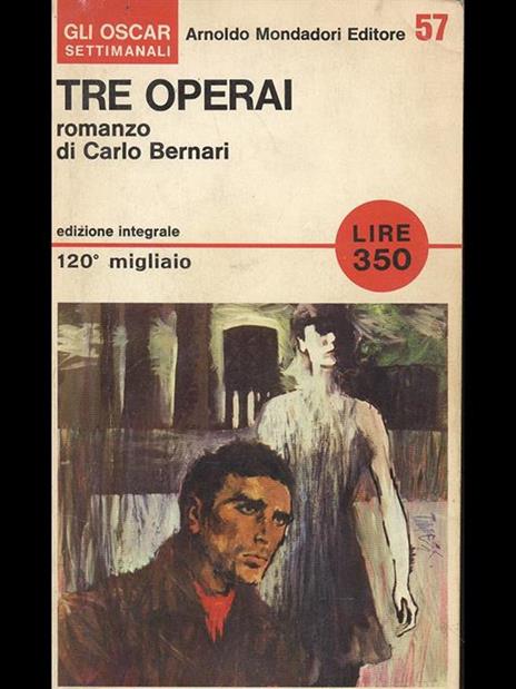 Tre operai - Carlo Bernari - 6