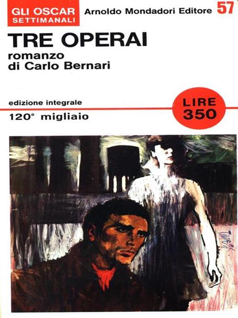 Tre operai - Carlo Bernari - 7