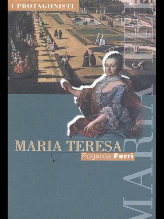 Maria Teresa - Edgarda Ferri - copertina