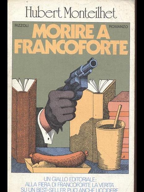 Morire a Francoforte - Hubert Monteilhet - 2