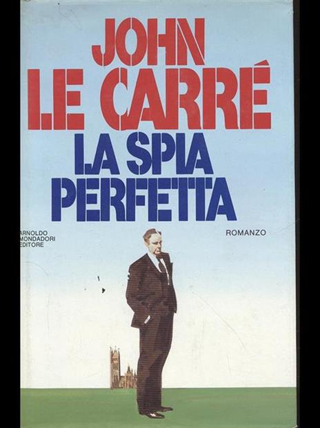 La spia perfetta - John Le Carré - 3