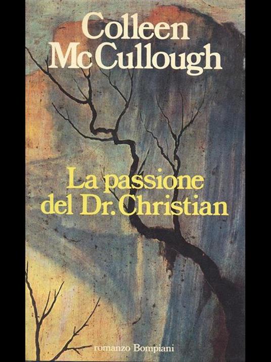 La passione del Dr. Christian - Colleen McCullough - copertina