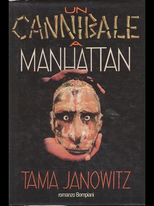 Un cannibale a Manhattan - Tama Janowitz - copertina