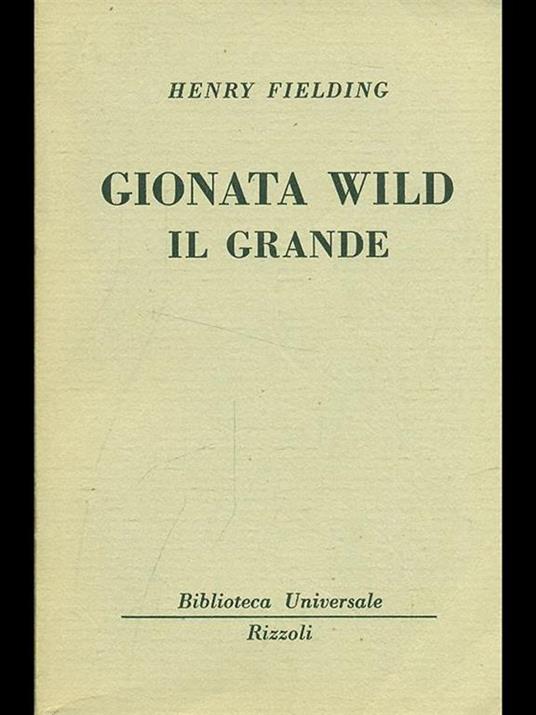 Gionata Wild il grande - Henry Fielding - copertina