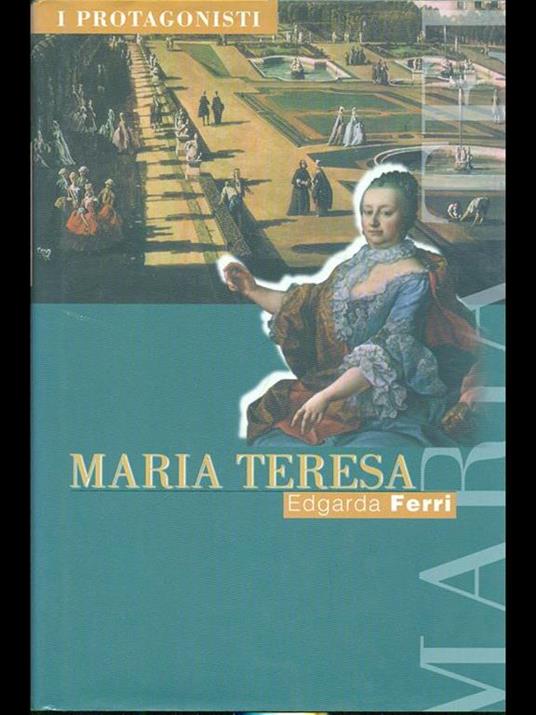 Maria Teresa - Edgarda Ferri - copertina