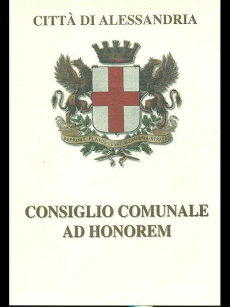 Città di Alessandria. Consiglio Comunale ad honorem - 2