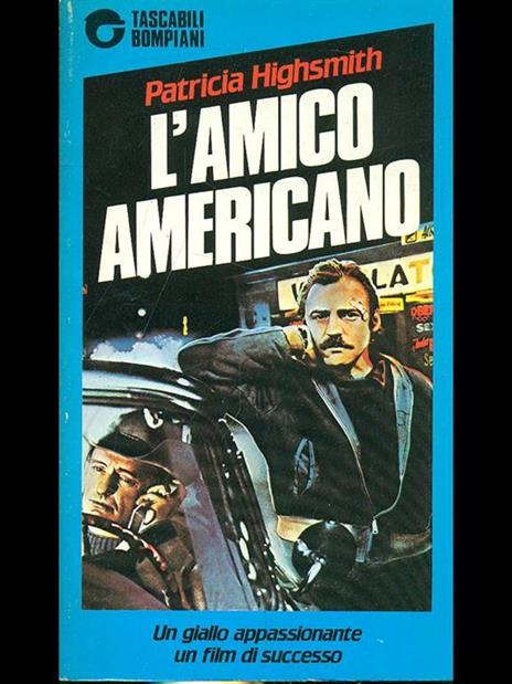 L' amico americano - Patricia Highsmith - 3