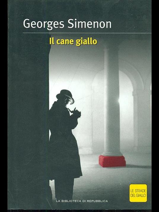 Il cane giallo - Georges Simenon - 2