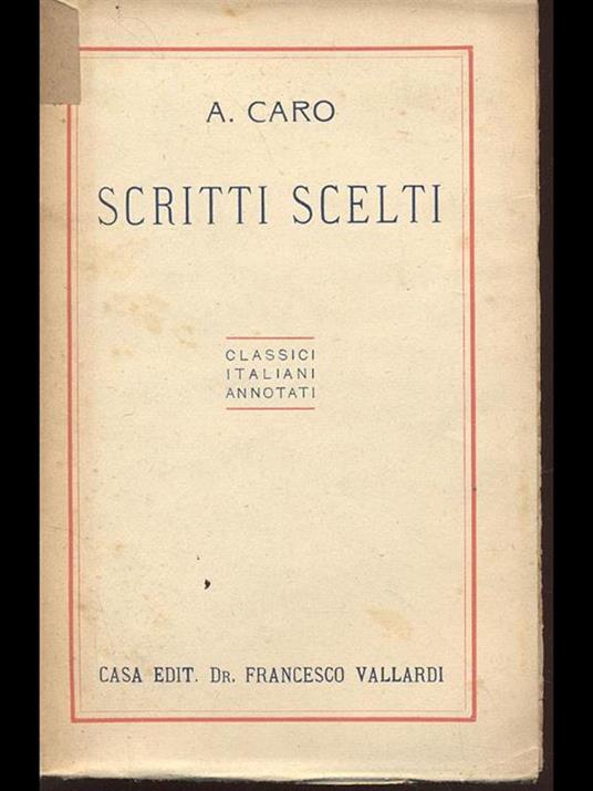 Scritti scelti - Annibal Caro - 10