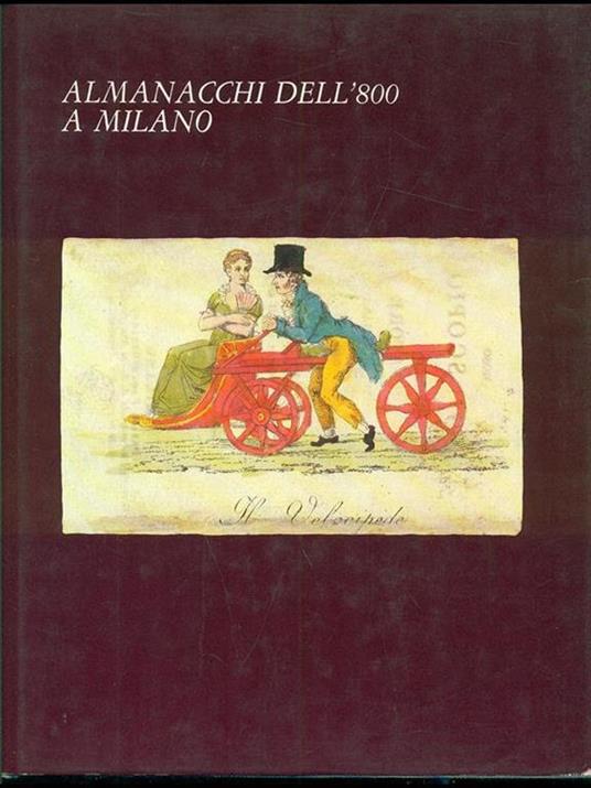 Almanacchi dell'Ottocento a Milano - Giuseppe Baretta,Grazia Maria Griffini - 10