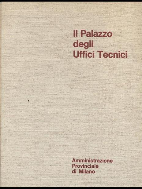 Il Palazzo degli Uffici Tecnici - 2