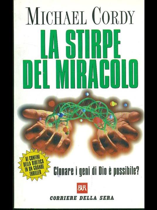 La stirpe del miracolo - Michael Cordy - 9