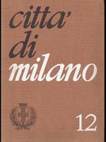 Città di Milano n.12 dicembre 1968 - Quasimodo a Milano