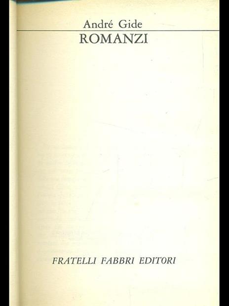 Romanzi - André Gide - 2