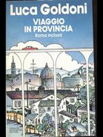 Viaggio in provincia (Roma inclusa)