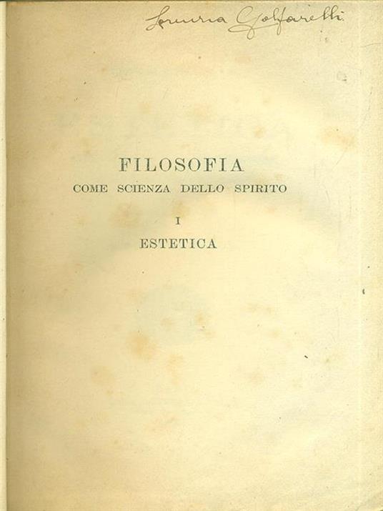 Estetica - Benedetto Croce - Libro Usato - Laterza - Filosofia come scieza  dello spirito | IBS