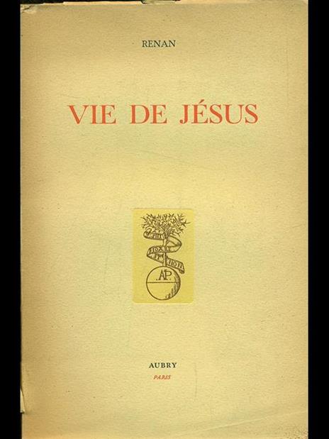 Vie de Jesus - Ernest Renan - 8