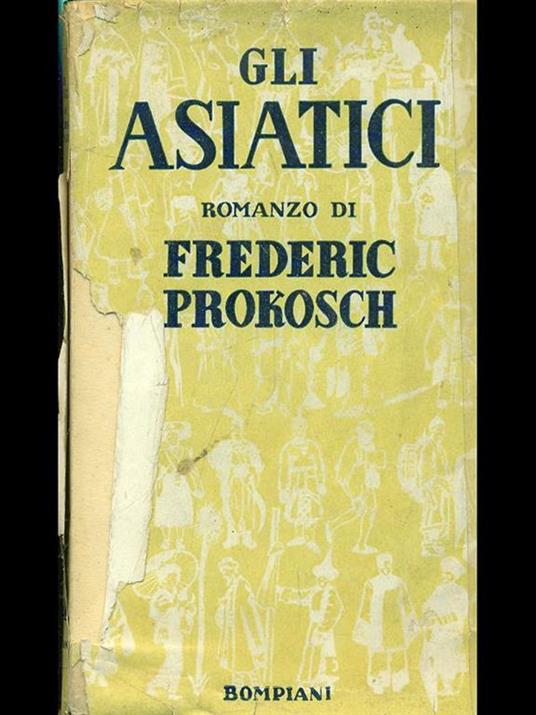 Gli asiatici - Frederic Prokosch - copertina