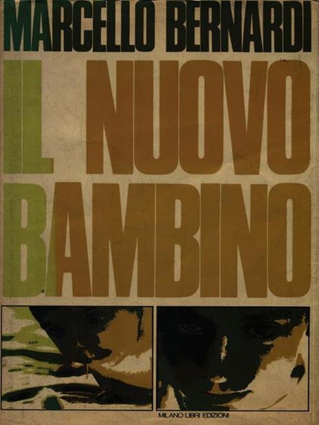 Il nuovo bambino - Marcello Bernardi - 2