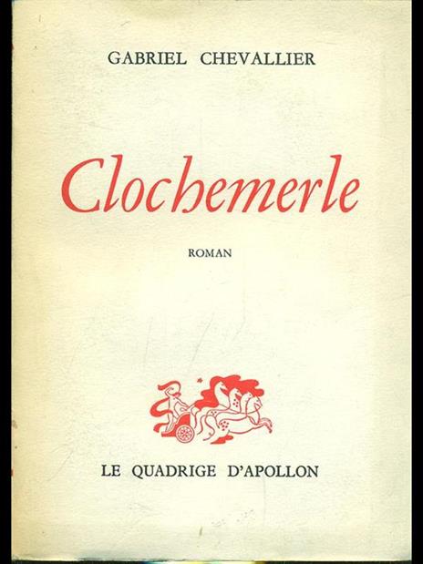 Clochemerle - Gabriel Chevallier - 8