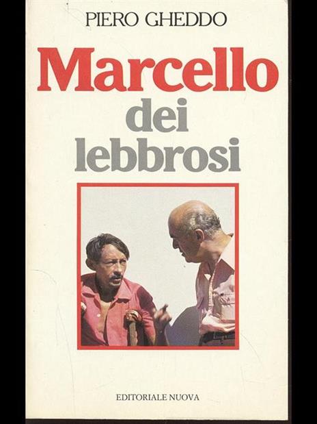 Marcello dei lebbrosi - Piero Gheddo - copertina