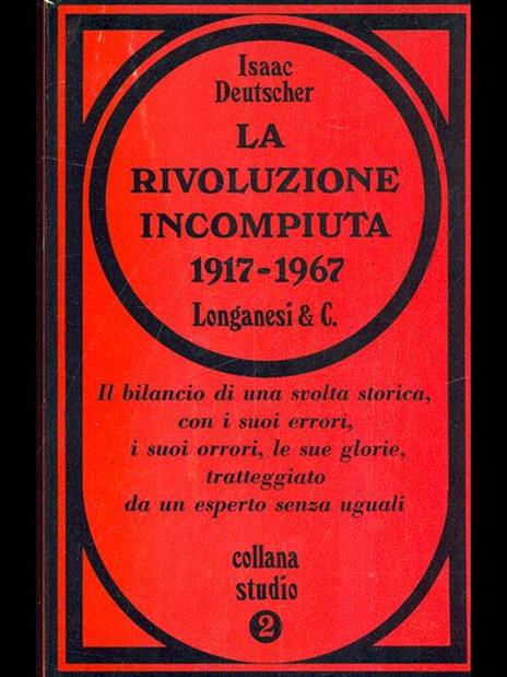 La rivoluzione incompiuta 1917-1967 - Isaac Deutscher - copertina