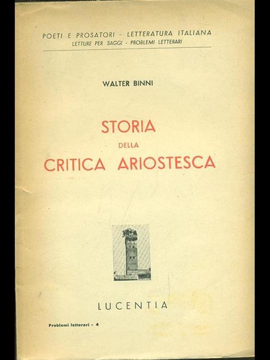 Storia della critica ariostesca - Walter Binni - 10