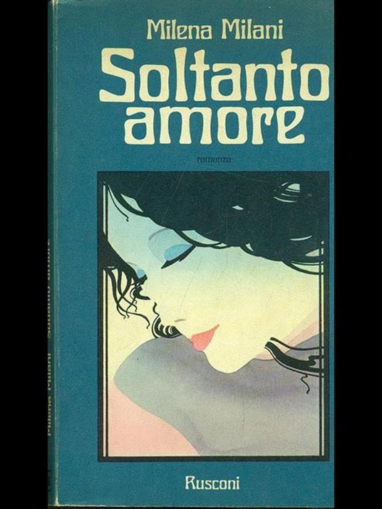 Soltanto amore - Milena Milani - 2