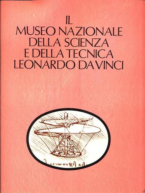 Il Museo nazionale della scienza e della tecnica Leonardo da Vinci vol. 2 - copertina