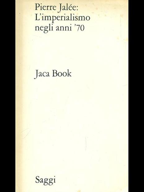 L' imperialismo negli anni '70 - Pierre Jalee - copertina