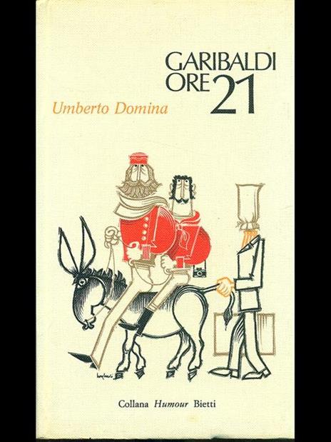 Garibaldi Ore 21 - Umberto Domina - 9
