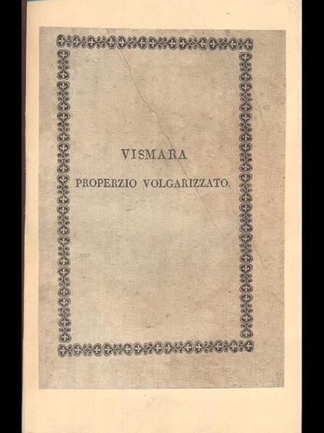 I quattro libri delle elegie di Sesto Aurelio Propezio Vol. 2 - Michele Vismara - 7